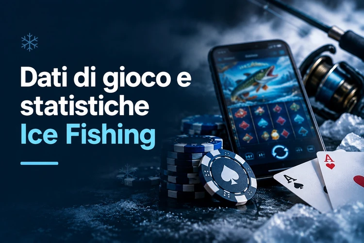 Dati di gioco e statistiche Ice Fishing